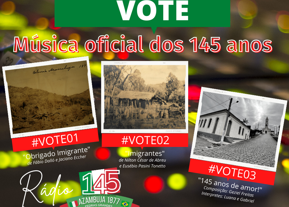 Vote na música 145 anos